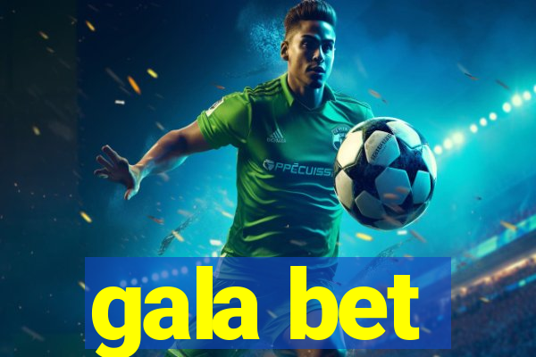 gala bet