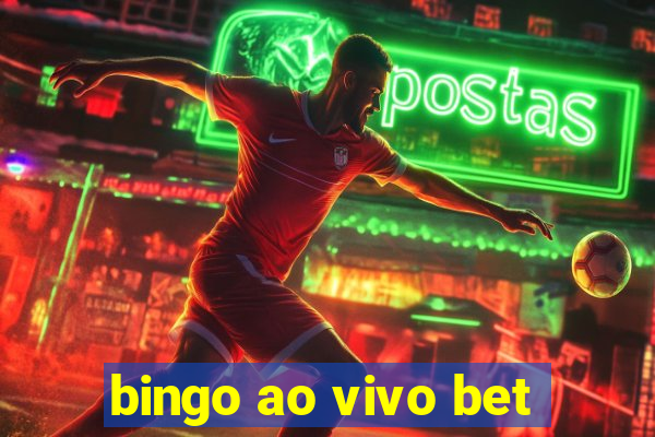 bingo ao vivo bet