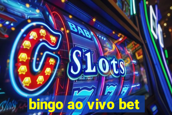 bingo ao vivo bet