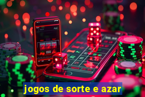 jogos de sorte e azar