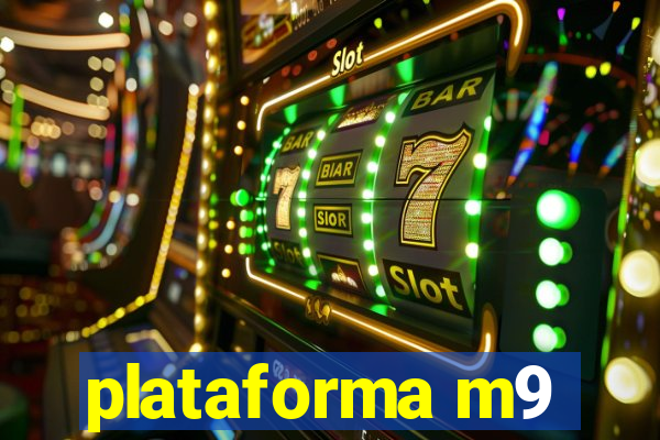 plataforma m9