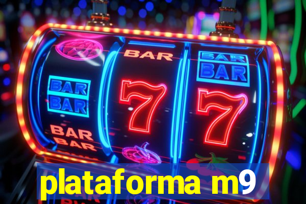 plataforma m9