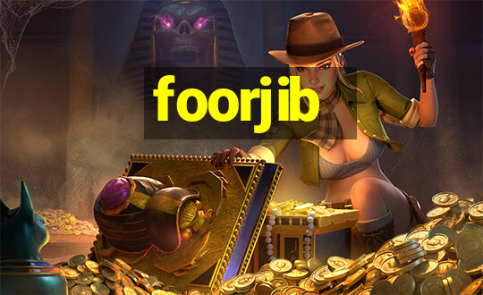 foorjib