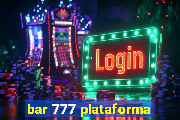 bar 777 plataforma