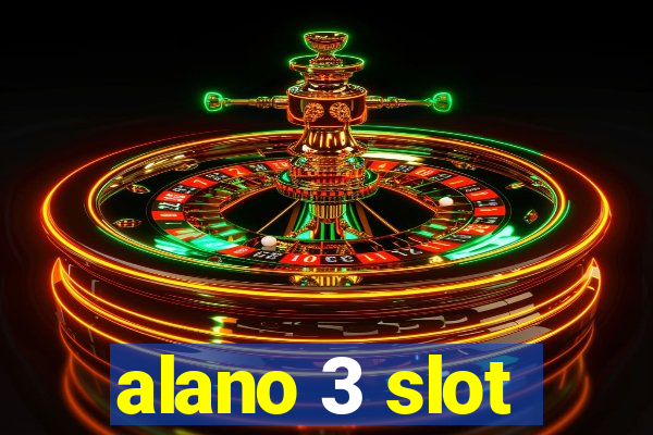 alano 3 slot