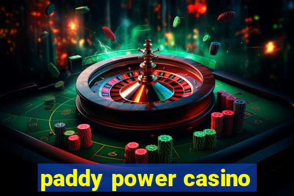 paddy power casino