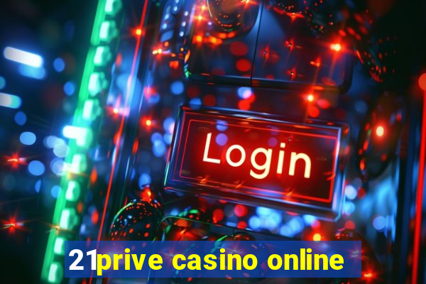 21prive casino online