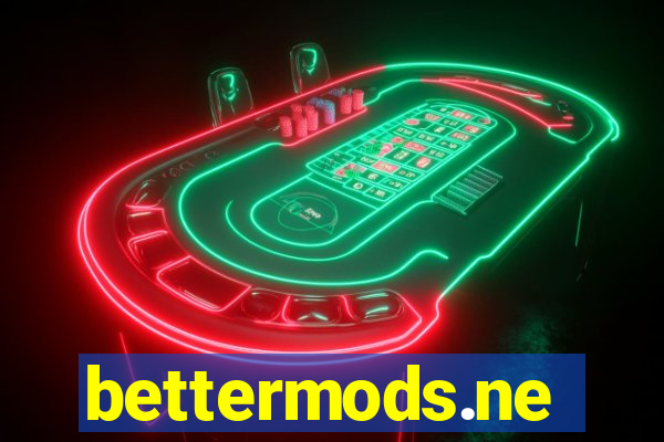 bettermods.ne