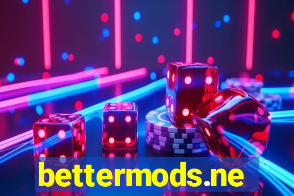 bettermods.ne