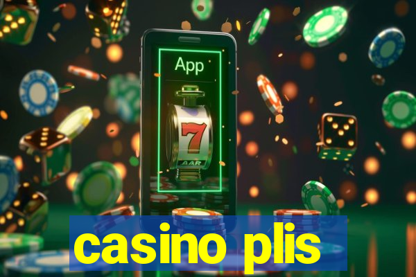 casino plis