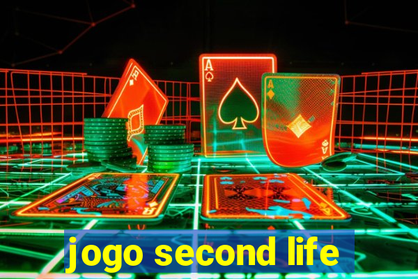 jogo second life