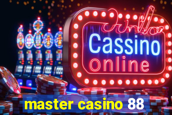 master casino 88