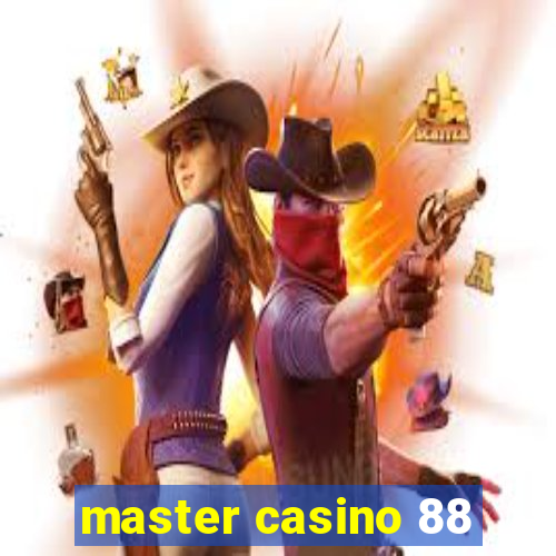 master casino 88