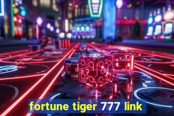 fortune tiger 777 link