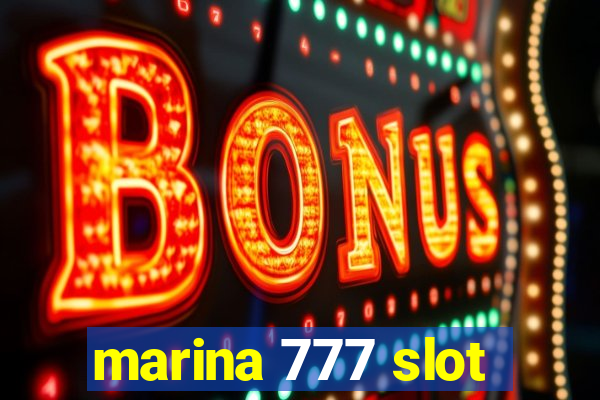 marina 777 slot