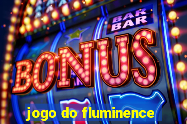 jogo do fluminence