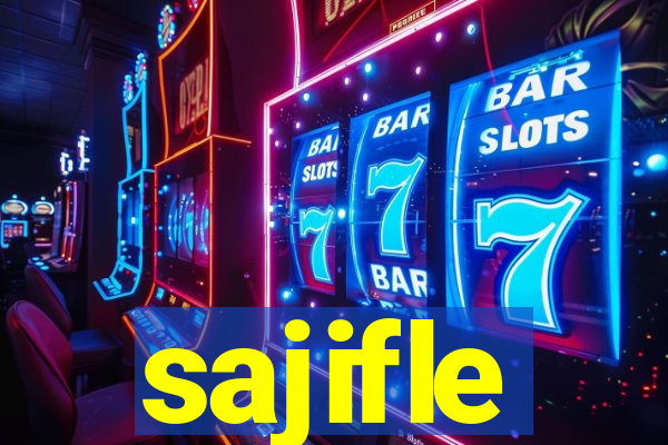 sajifle