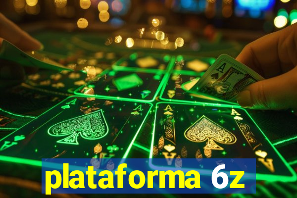 plataforma 6z