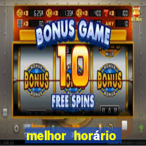 melhor horário para jogar fortune ox hoje a noite