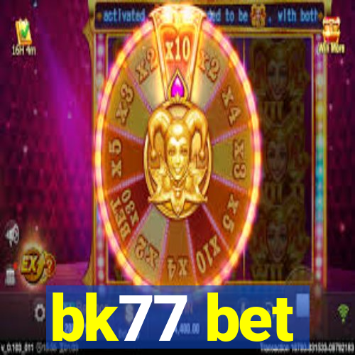 bk77 bet