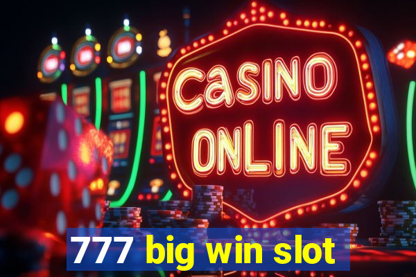 777 big win slot