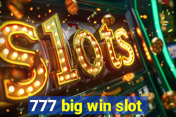 777 big win slot