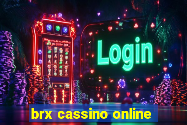 brx cassino online