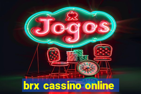 brx cassino online