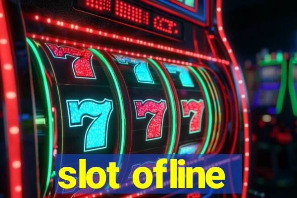 slot ofline