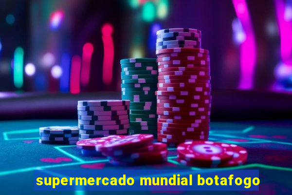 supermercado mundial botafogo