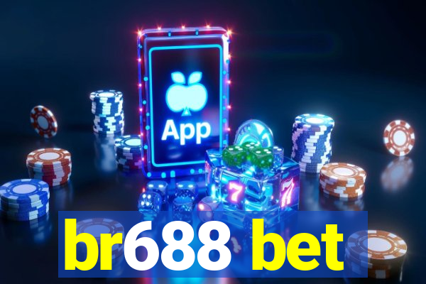 br688 bet