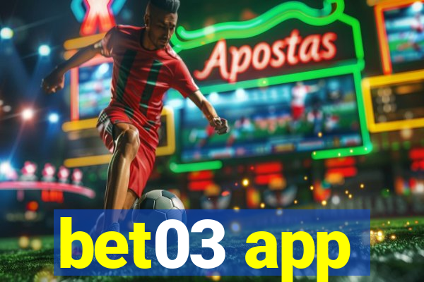 bet03 app