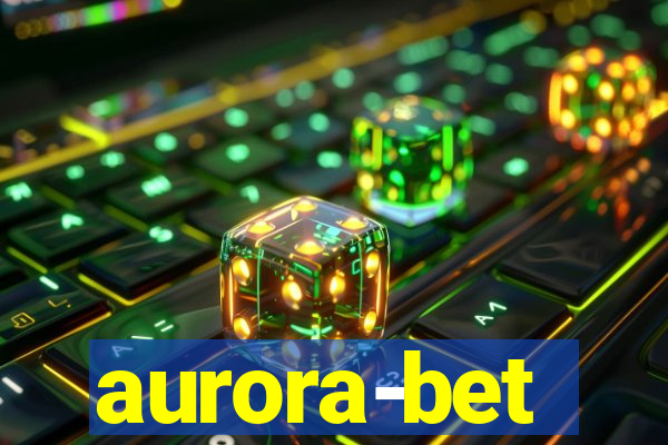 aurora-bet