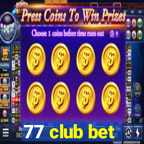 77 club bet