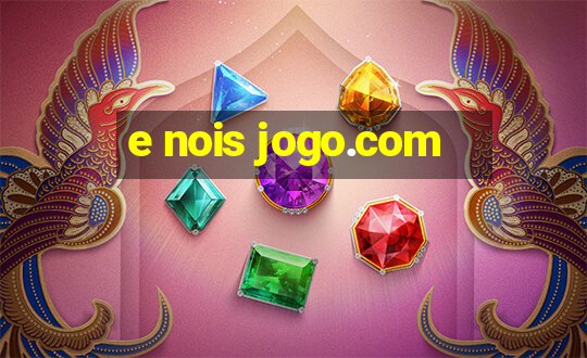 e nois jogo.com