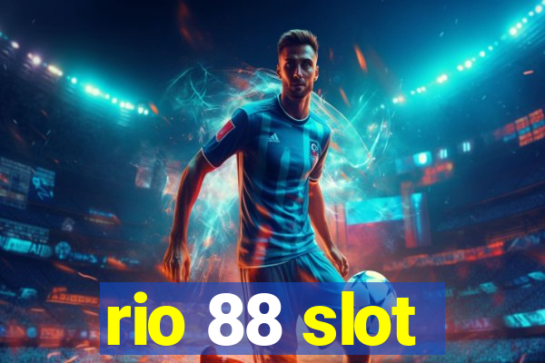 rio 88 slot