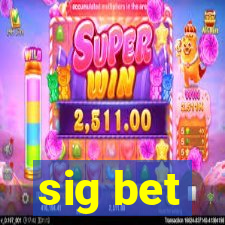 sig bet