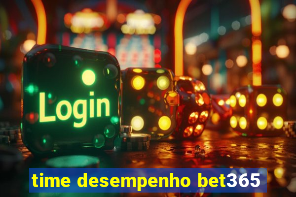 time desempenho bet365