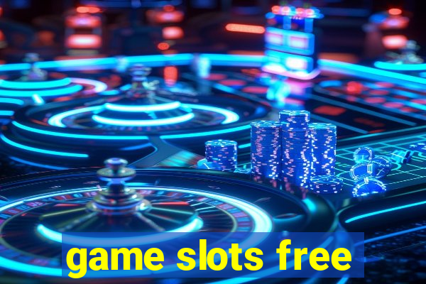 game slots free