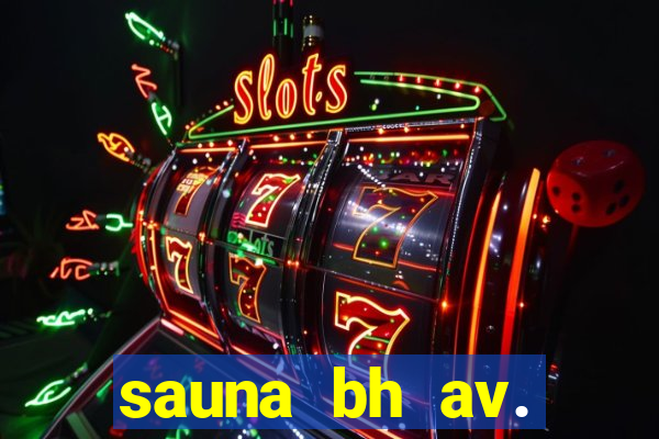 sauna bh av. augusto de lima 444 - centro