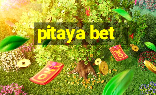 pitaya bet