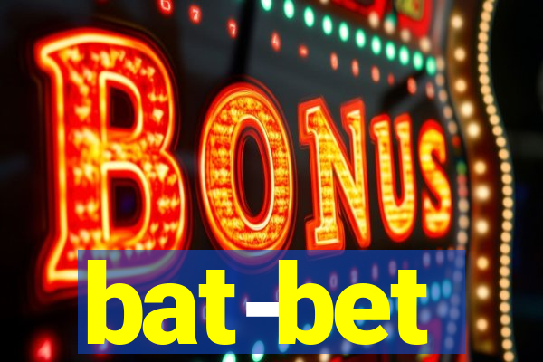 bat-bet