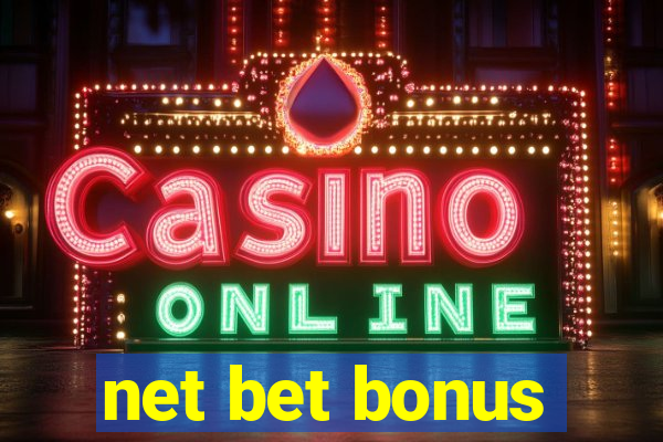 net bet bonus