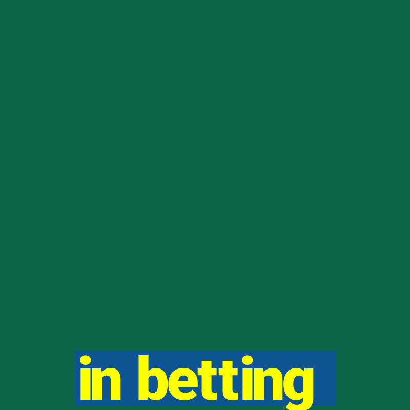 in betting