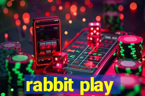 rabbit play