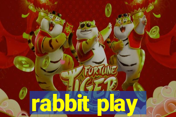 rabbit play