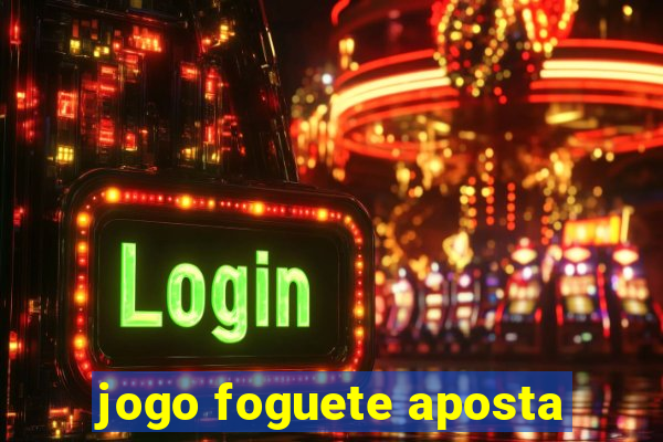 jogo foguete aposta