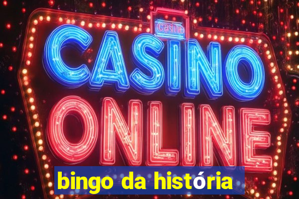 bingo da história