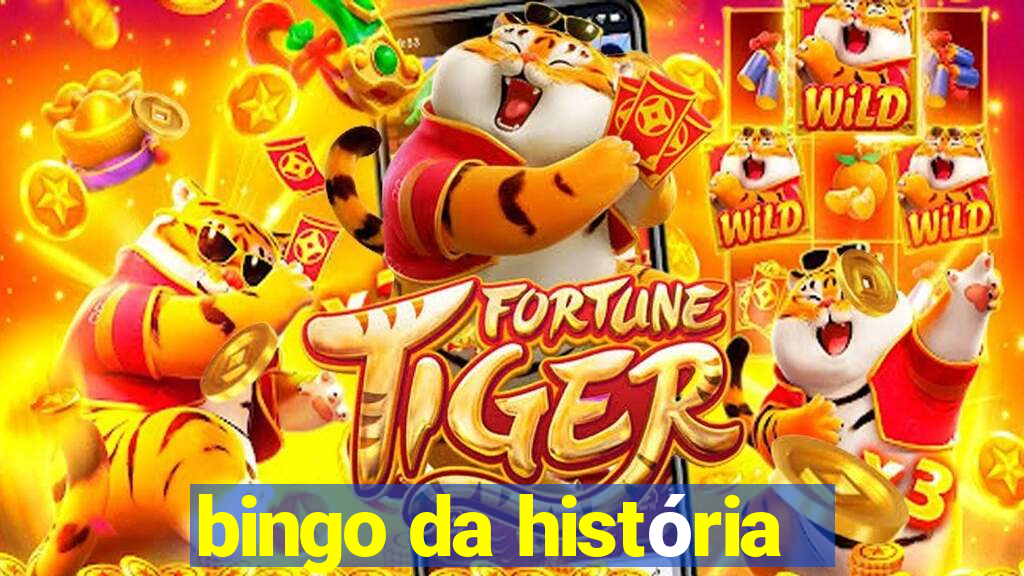 bingo da história