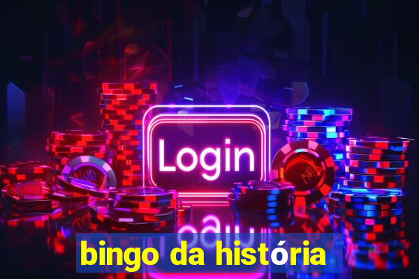 bingo da história